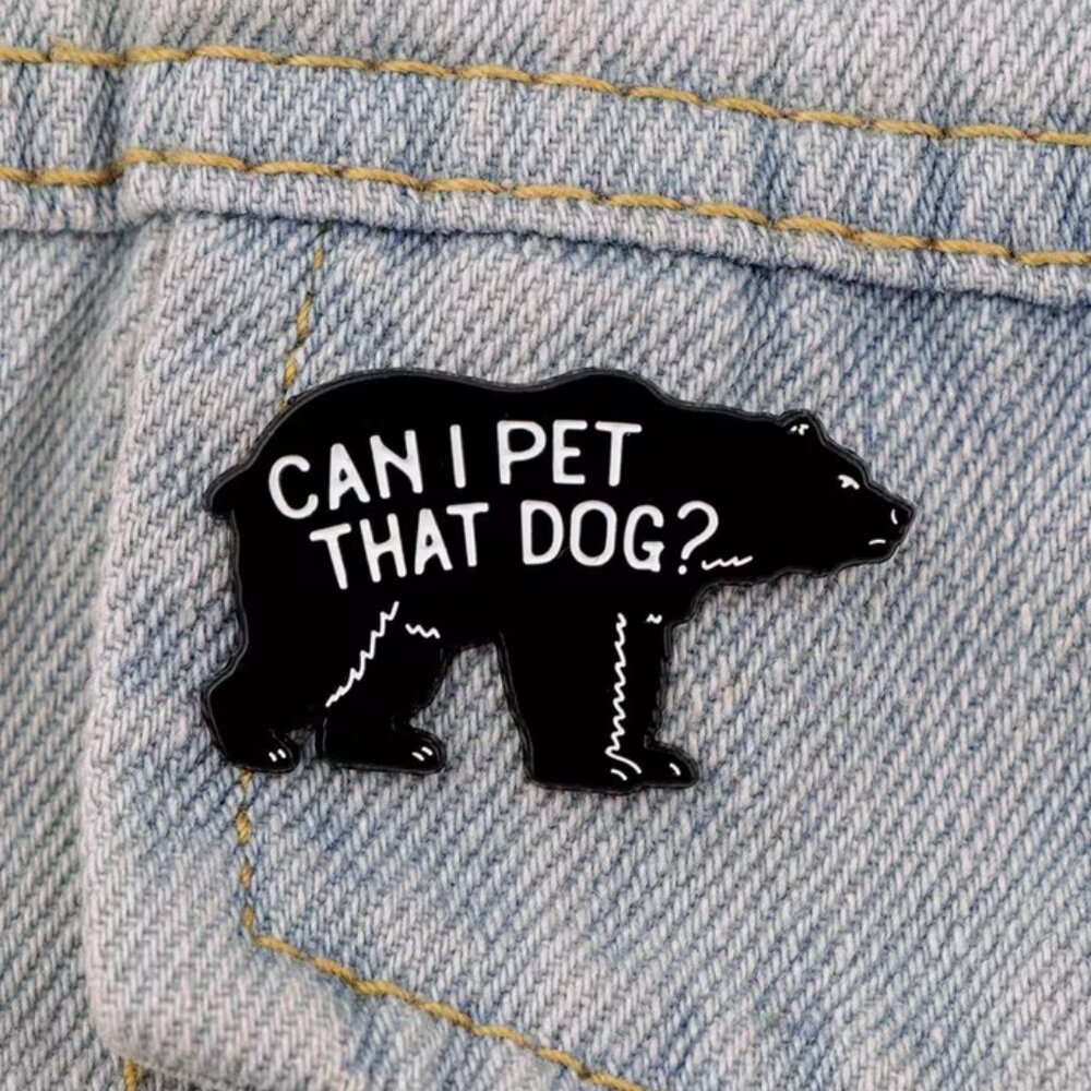 Viral “Can I Pet That Dog” Enamel Pin Brooch (NEW & SO FUNNY!) - Picture 2 of 4